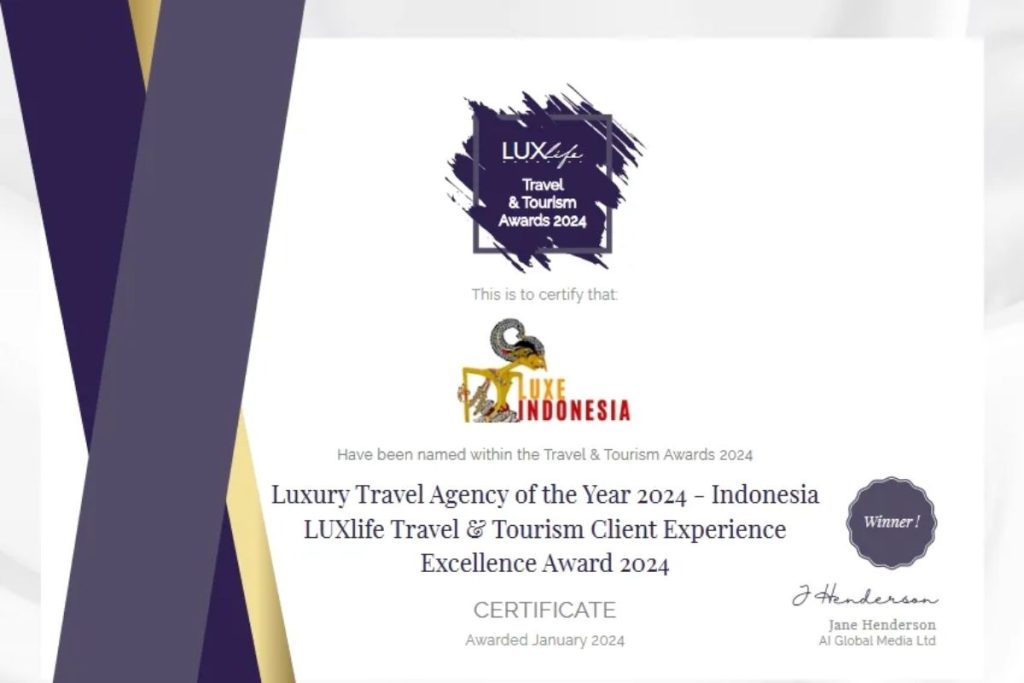 luxury travel agency of the year 2024 luxeindonesia certificate